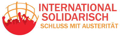 International solidarisch: Schluss mit Austerität